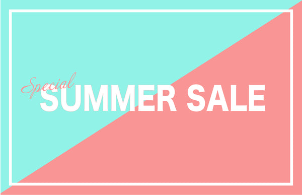 Special Summer SALE！！